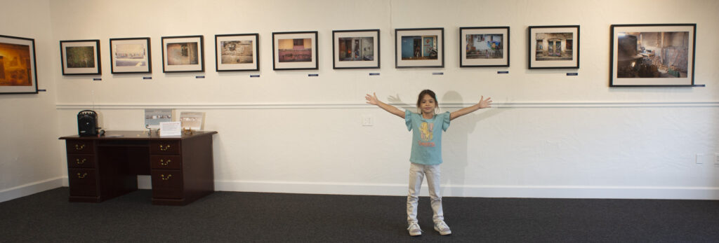 International Photography Exhibit
"This is my Dad's photography exhibit!"